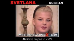 Watch our casting video of Svetlana. Erotic meeting between Pierre Woodman and Svetlana, a  girl. 