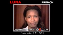 Download Luna casting video files. Pierre Woodman undress Luna, a  girl. 