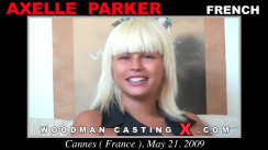Check out this video of Axelle Parker having an audition. Pierre Woodman fuck Axelle Parker,  girl, in this video. 