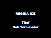 HARDCORE of REGINA ICE video