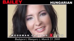 Access Bailey casting in streaming. A  girl, Bailey will have sex with Pierre Woodman. 