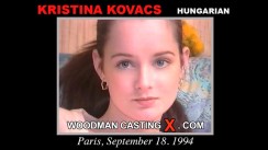 Check out this video of Kristina Kovacs having an audition. Erotic meeting between Pierre Woodman and Kristina Kovacs, a  girl. 