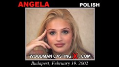 Access Angela casting in streaming. A  girl, Angela will have sex with Pierre Woodman. 