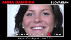 Watch our casting video of Anna Bambina. Erotic meeting between Pierre Woodman and Anna Bambina, a  girl. 