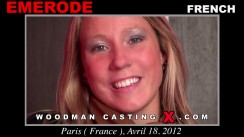 Download Emerode casting video files. A  girl, Emerode will have sex with Pierre Woodman. 