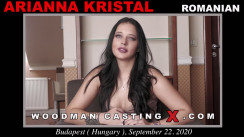 Watch our casting video of Arianna Kristal. Erotic meeting between Pierre Woodman and Arianna Kristal, a  girl. 
